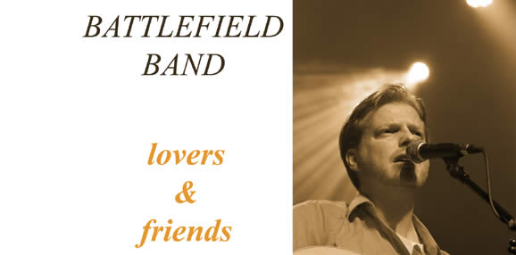 Post image for Battlefield Band Release New Single – Lovers & Friends